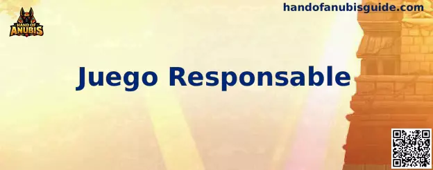 Guía de Juego Responsable de Hand of Anubis